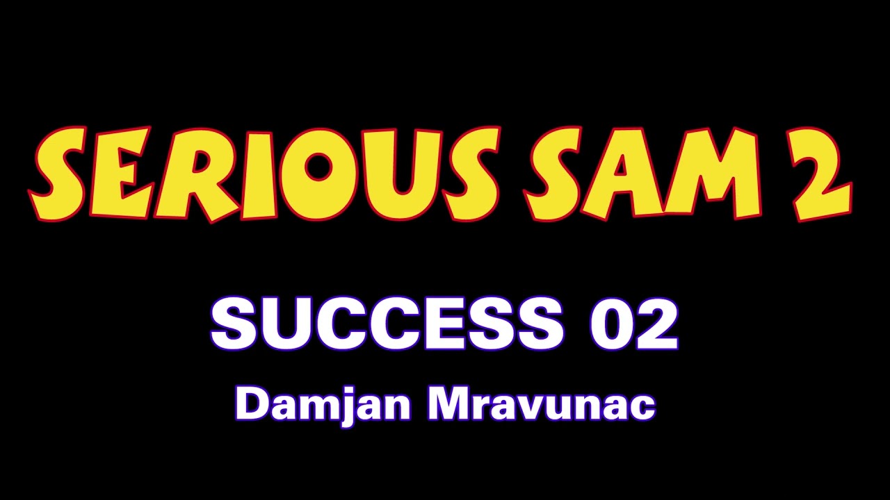 Serious Sam 2 - Success02 (Medallion Theme)