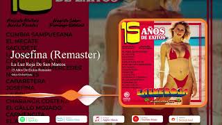 Josefina - La Luz Roja de San Marcos - 15 Años de Exitos - Odisa Global Music