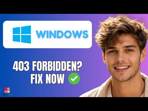 How To Fix 403 Forbidden Error on Any Website [2026 Fix]