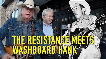 THE RESISTANCE MEETS WASHBOARD HANK