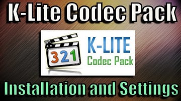 K-Lite Codec Pack | My Best Installation & Settings Configuration For Quality