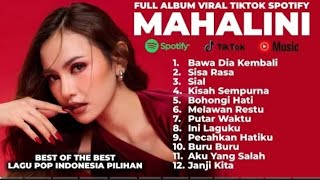 🎧 MAHALINI Full Album Terbaru 2025 – Lagu Viral TikTok & Spotify | Best Pop Indonesia Tanpa Iklan