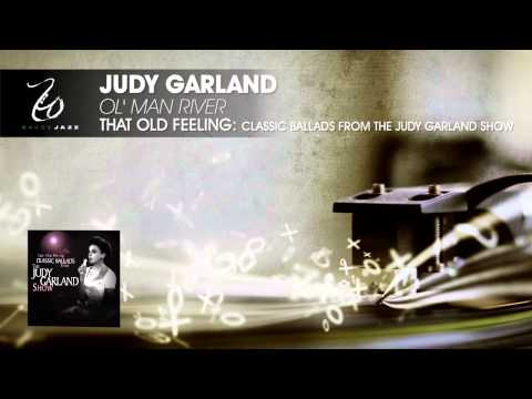 Judy Garland - Ol' Man River - That Old Feeling: Classic Ballads from the Judy Garland Show