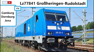 Großheringen-Rudolstadt *Lz77841* (PRESS II Br285) Führerstandsmitfahrt/Cabride