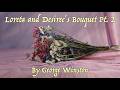 Loreta and Desiree's Bouquet Pt. 2 - George Winston (Official Music Video)