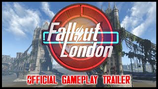 Fallout London  Official Gameplay Trailer