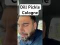 🥒🥒 Dill Pickle Fragrance 🥒🥒