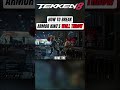 كيفية كسر جدار ARMOR KING في لعبة Tekken 8 