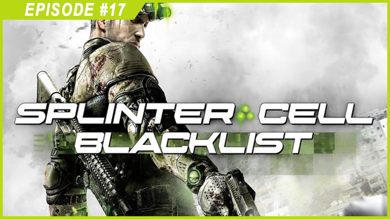 Splinter Cell Blacklist Walkthrough Commentary Part 17 YouTube splinter-cell-blacklist-walkthrough-commentary-part-17-youtube