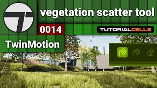 0014. vegetation scatter tool in twinmotion