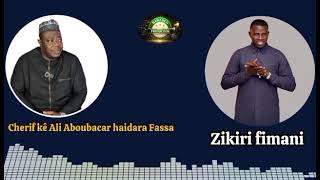 Zikiri Fimani - Cherif Ke Ali Aboubacar Haidara ( Audio Officiel )