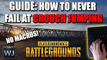 [OUTDATED] GUIDE: How to never fail at CROUCH JUMPING (no macros) in PUBG