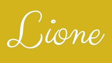 Learn how to Write the Name Lione Signature Style in Cursive Writing