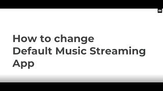 How to change Default Music Streaming App on #MiSmartSpeaker. screenshot 3