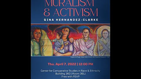 Muralism & Activism with Gina Hernandez | April 7,...