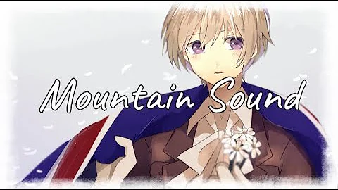 Nightcore ~ Mountain Sound