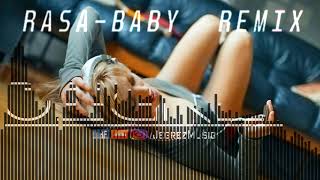 RASA - Baby (Remix)