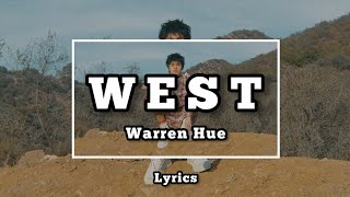 Warren Hue - WEST (Lyrics)