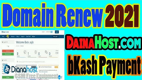 How To bKash PayMent Domain Renew New Process In 2021 DianaHost com by GSM Free Equipment
