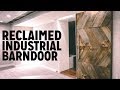 DIY Reclaimed Industrial Barn Door DIY Reclaimed Industrial Barn Door