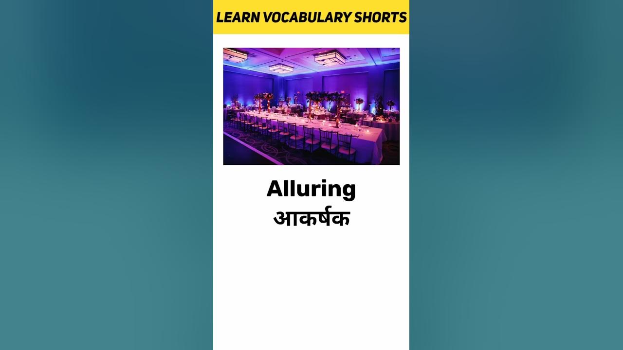 Alluring Meaning In Hindi Learn Vocabulary Shorts YouTube alluring-meaning-in-hindi-learn-vocabulary-shorts-youtube