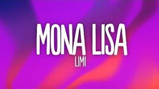 Limi - Mona Lisa (Lyrics)