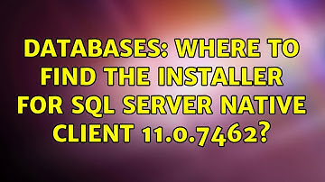 Databases: Where to find the installer for SQL Server Native Client 11.0.7462?