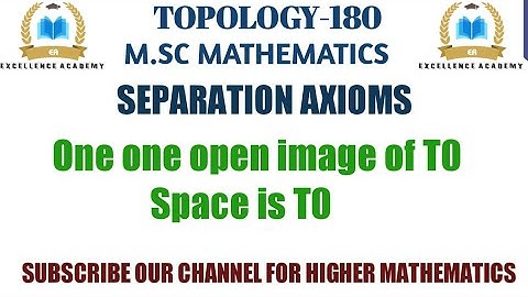 One one  open image of To space is To|| topology mathematics || separation axioms