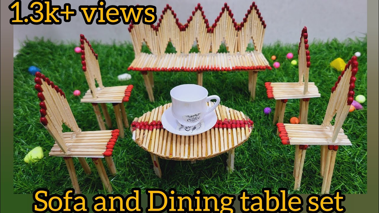 Sofa and Dining table set with match sticksmatch sticks craft at home