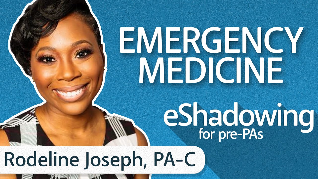 How to Become an Emergency Medicine PA with Rodeline Joseph, PA-C ...