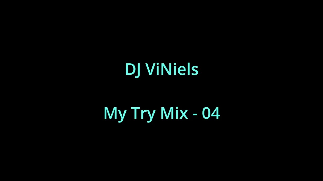 My Try Mix - 04