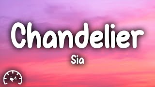 1 Hour |  Sia - Chandelier (Lyrics)  | Lyrics Mind Loop