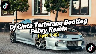 Dj Cinta Terlarang Bootleg Kane Speed Up Viral Tiktok Terbaru 2025