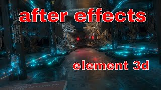 AFTER EFFECTS/ Video copilot: ELEMENT 3D  (corridor de la mort)