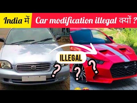 7100 Collections Is Car Modification Illegal In India  Latest