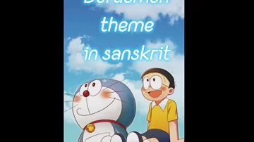 Doraemon Theme Song In Sanskrit