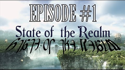 New FFXIV Podcast: State of the Realm Episode #1 - Patch 2.51 Review