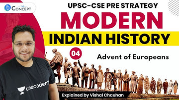 L4: Advent of Europeans | Modern History | UPSC CSE | Vishal Chauhan