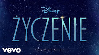 Natalia Bajak - Życzenie (z filmu „Życzenie'/Lyric Video) by DisneyPolskaVEVO 240,243 views 6 months ago 3 minutes, 31 seconds