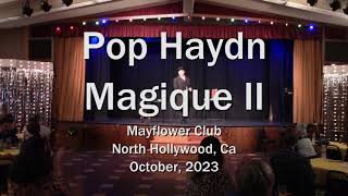 Pop Haydn at Magique II