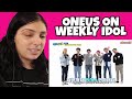 ONEUS ON WEEKLY IDOL | REACTION