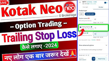 Kotak neo app me Trailing SL kaise lagaye - Live Demo🙏 | Option trading with Trailing sl & Target