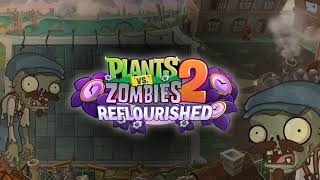 PvZ2 Reflourished OST: Steam Ages Demonstration Mini-Game