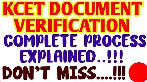 KCET 2022 DOCUMENT VERIFICATION SCHEDULE IS RELEASED / COMPLETE DETAILS / DIFFERENT PROCEDURE..!!!