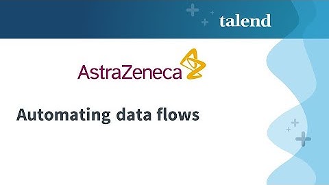AstraZeneca: Automating data flows
