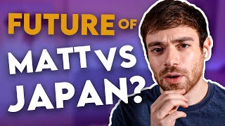 The Evolution of Matt Vs Japan