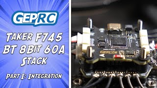 GEPRC TAKER F745 BT 8BIT 60A STACK | Introducing the all-new FPV flight controller & ESC stack...