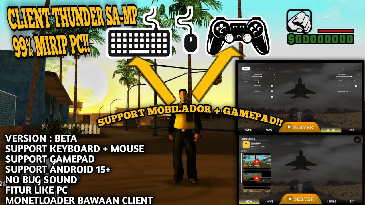 [SHARE] CLIENT THUNDER SAMP FITUR PC!! SUPPORT MOBILADOR + GAMEPAD ...