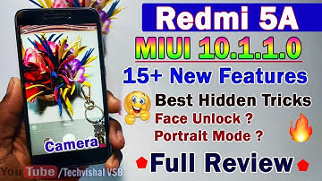 Redmi 5A MIUI 10.1.1.0 Stable Update Full Review | 15 New Hidden Features Tips & Tricks Camera