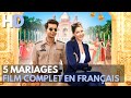 5 Mariages | Comédie | Romantique | HD | Film complet en français